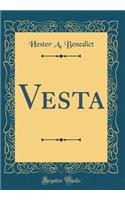 Vesta (Classic Reprint)