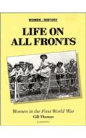 Life on All Fronts: Women in the First World War