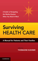 Surviving Health Care