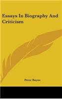 Essays In Biography And Criticism