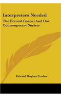 Interpreters Needed: The Eternal Gospel and Our Contemporary Society