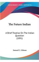 Future Indian