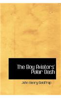 Boy Aviators' Polar Dash: (English)