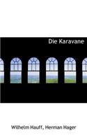 Die Karavane