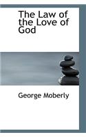 The Law of the Love of God