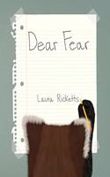 Dear Fear