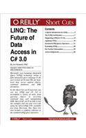 Linq: The Future of Data Access in C# 3.0
