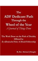 The ADF Dedicant Path Through the Wheel of the Year