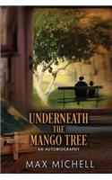 Underneath the Mango Tree