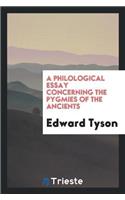 A Philological Essay Concerning the Pygmies of the Ancients
