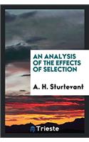 An Analysis of the Effects of Selection