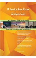 IT Service Root Cause Analysis Tools A Complete Guide - 2019 Edition