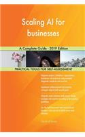 Scaling AI for businesses A Complete Guide - 2019 Edition
