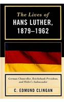 Lives of Hans Luther, 1879-1962