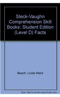 Steck-Vaughn Comprehension Skill Books: Student Edition Facts Facts