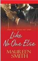 Like No One Else