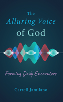 Alluring Voice of God