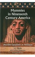 Mummies in Nineteenth Century America