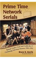 Prime Time Network Serials