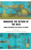 Managing the Return of the Wild