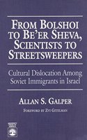 From Bolshoi To Be'er Sheva, Scientists to Streetsweepers