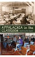 Appalachia in the Classroom: Teaching the Region