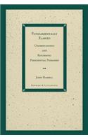 Fundamentally Flawed: Understanding and Reforming Presidential Primaries