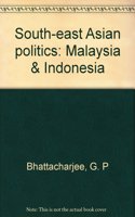Southeast Asian Politics: Malaysia & Indonesia (Hardbound)