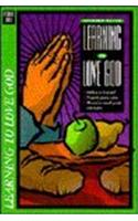 Learning to Love God