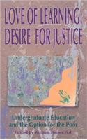 Love of Learning, Desire for Justice