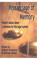 Miscarriage of Memory Historic Abuse Cases