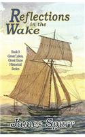 Reflections in the Wake