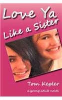 Love YA Like a Sister