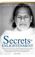 Secrets of Enlightenment, Vol. I