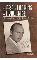 Here's Looking at You, Kids!