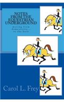 Notes from the Equestrian Underground