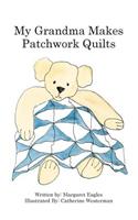 My Grandma makes patchwork quilts