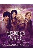 Memory's Wake - The Official Illustrated Companion Guide