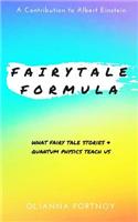 Fairytale Formula: A Contribution to Albert Einstein