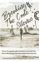 Breaking The Code of Silence, Now!