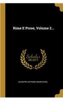 Rime E Prose, Volume 2...