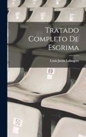 Tratado Completo De Esgrima