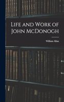 Life and Work of John McDonogh