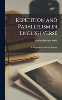 Repetition and Parallelism in English Verse