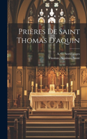 Prières De Saint Thomas D'aquin