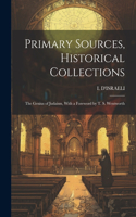 Primary Sources, Historical Collections