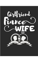 Girlfriend Fiance Wife: Dream Wedding Planner 8.5 x 11 150 Pages