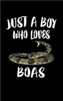 Just A Boy Who Loves Boas