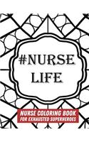#Nurse Life