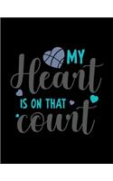 My Heart is on That Court